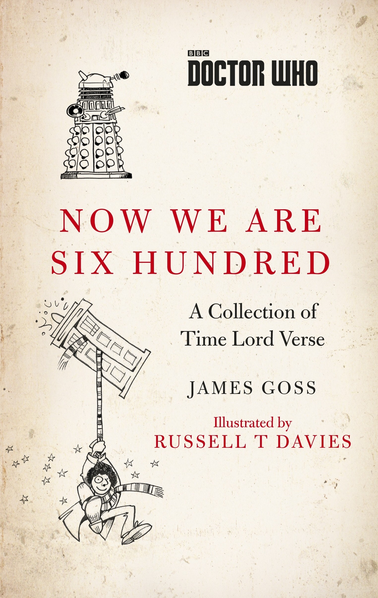 

Doctor Who Now We Are Six Hundred A Collection of Time Lord Verse