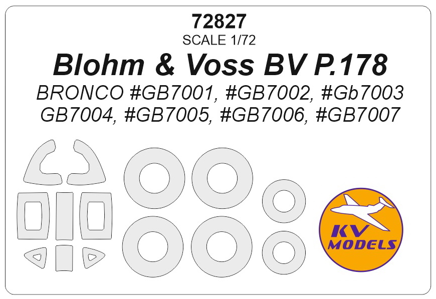 

72827KV Окрасочная маска Blohm Voss BV P.178 BRONCO GB7001, GB7002, GB7003, GB7004, GB7005