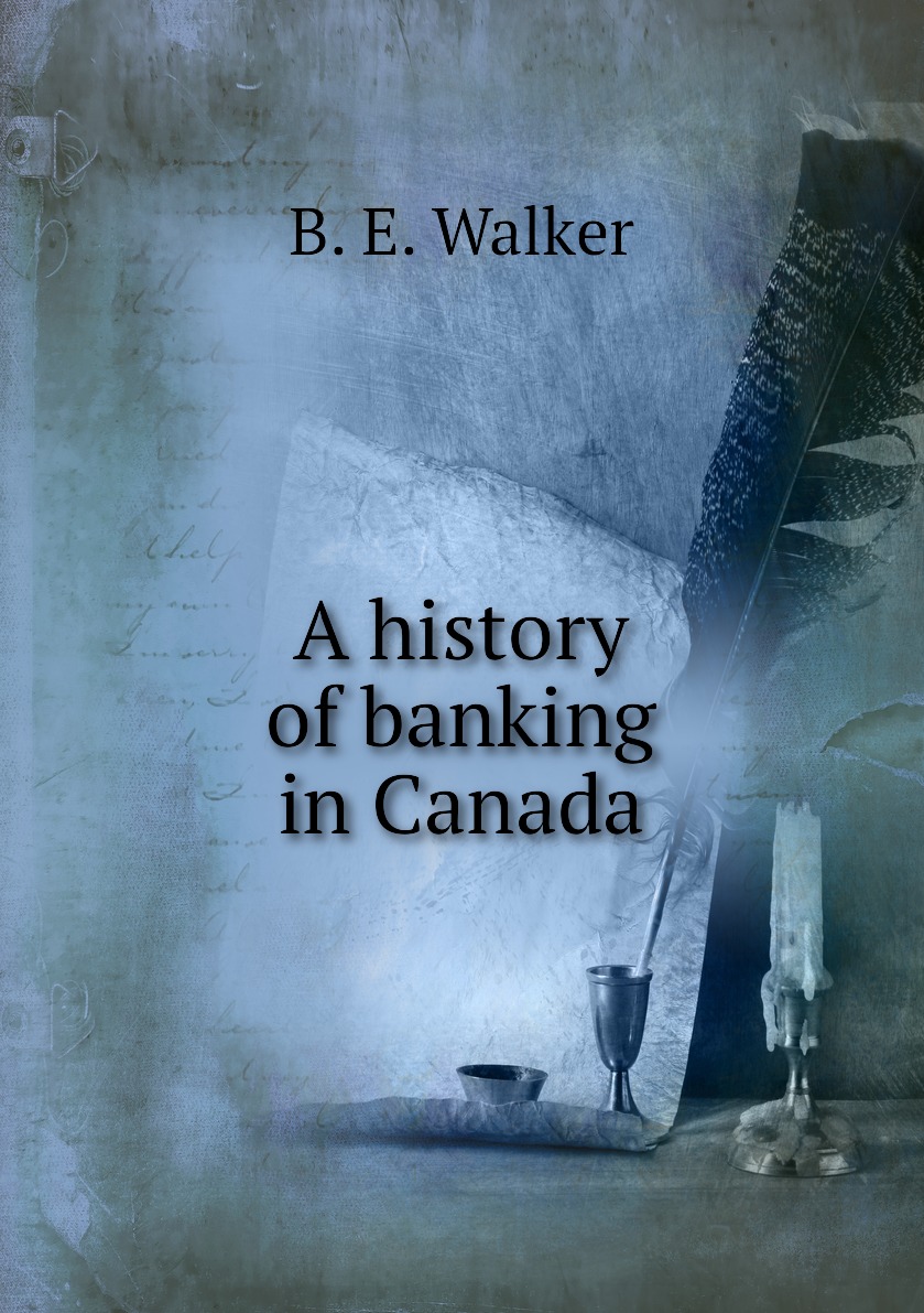 

A history of banking in Canada