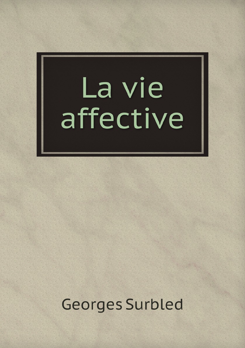 

La vie affective