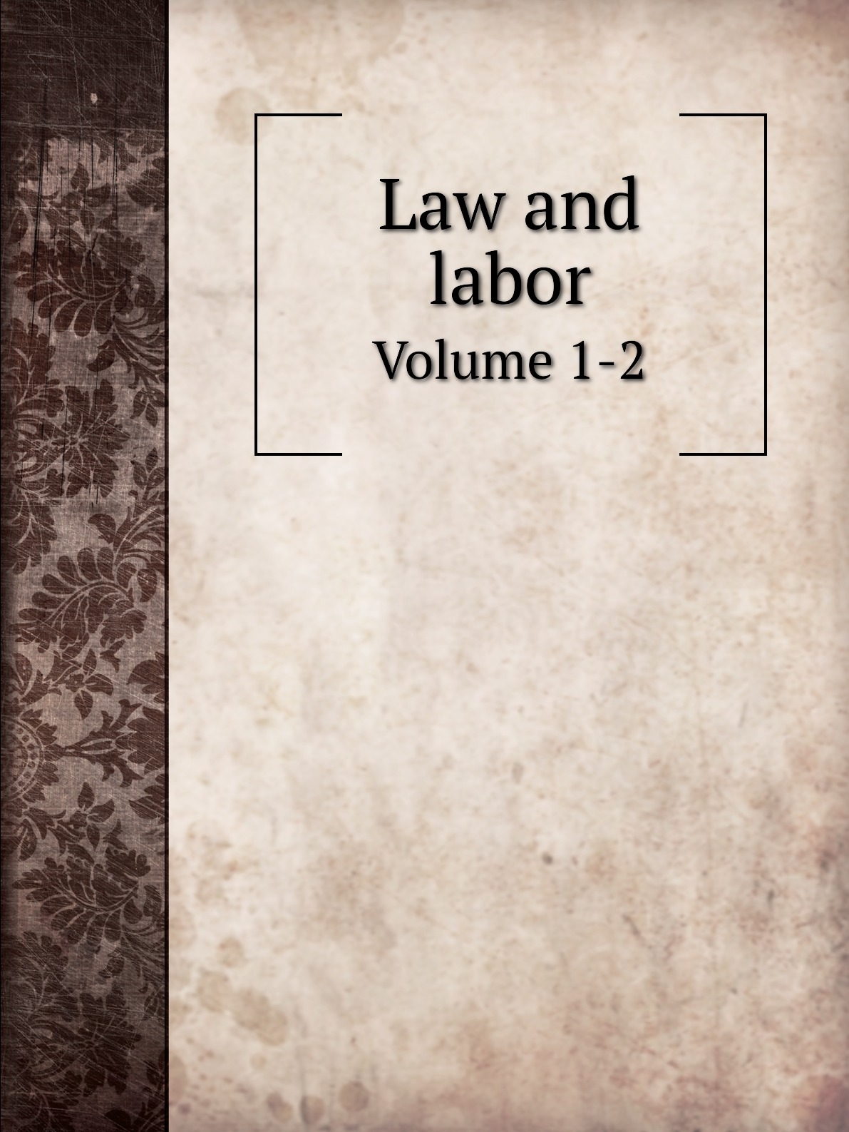 

Law and labor