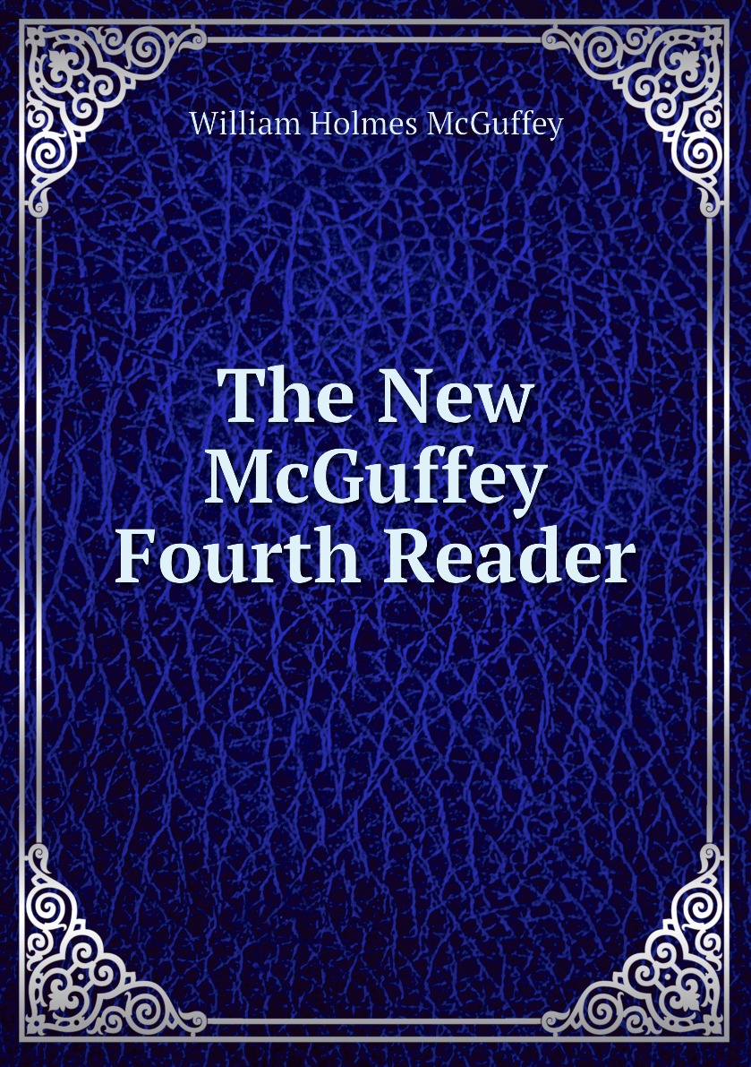 

The New McGuffey Fourth Reader