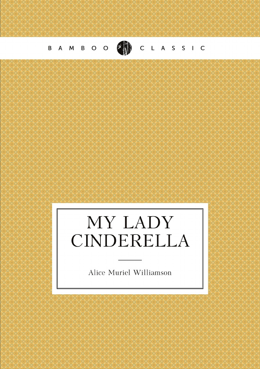 

My Lady Cinderella