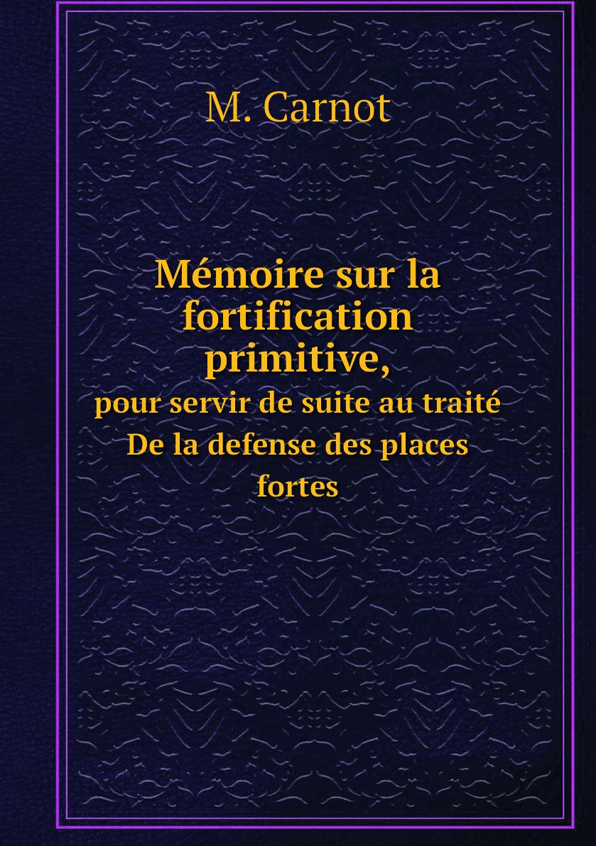 

Memoire sur la fortification primitive,