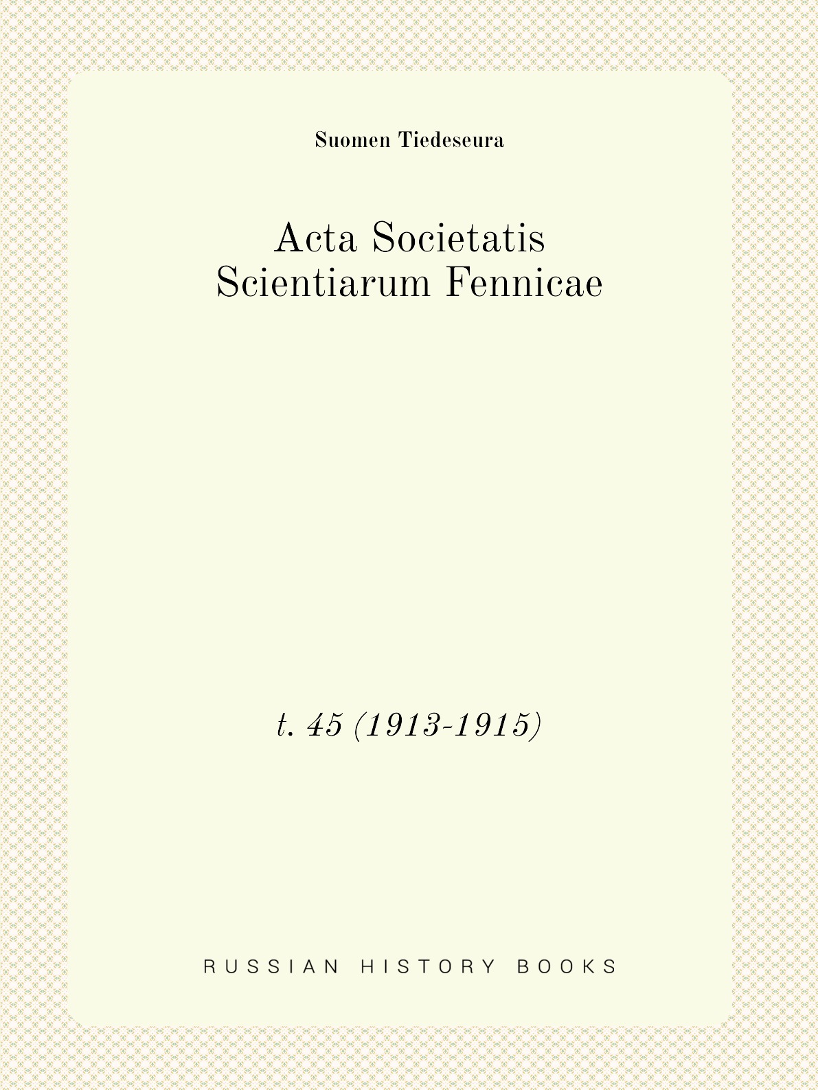

Acta Societatis Scientiarum Fennicae