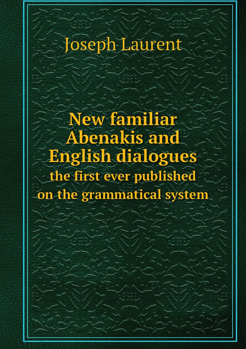 

New familiar Abenakis and English dialogues