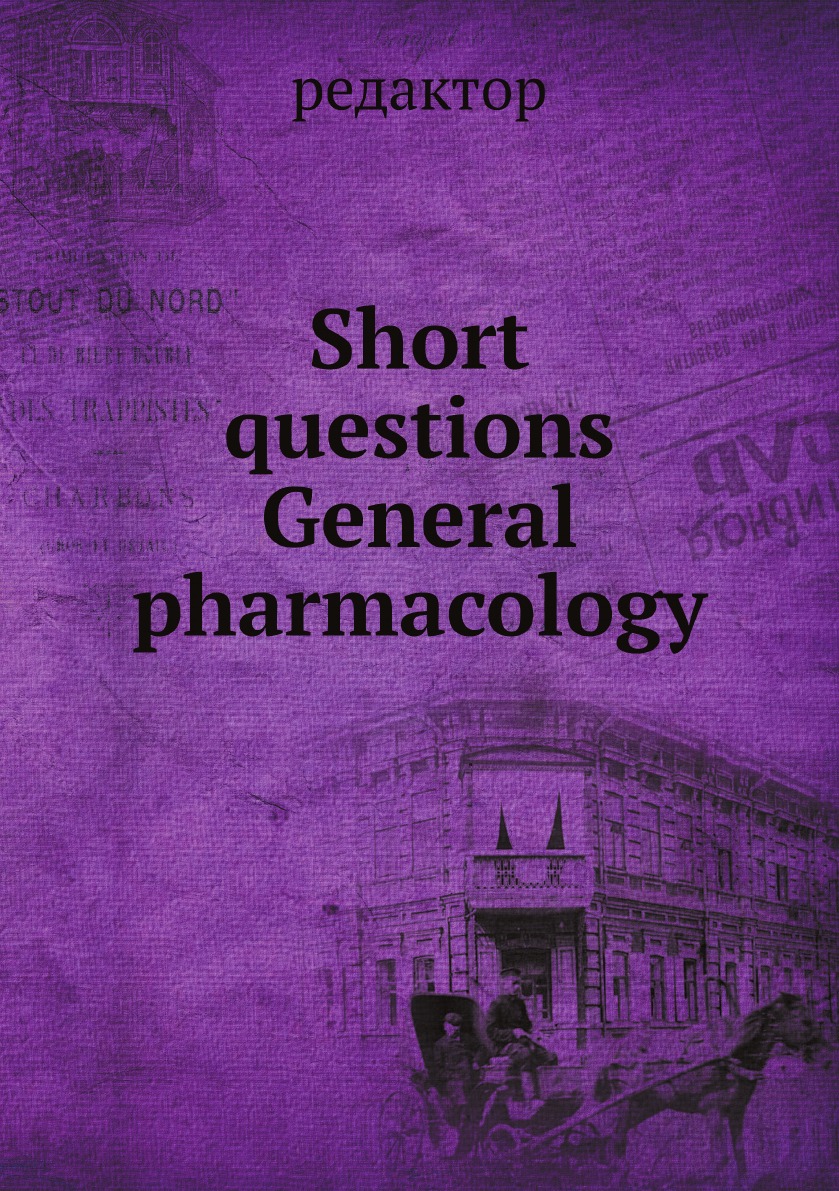 

Short questions General pharmacology