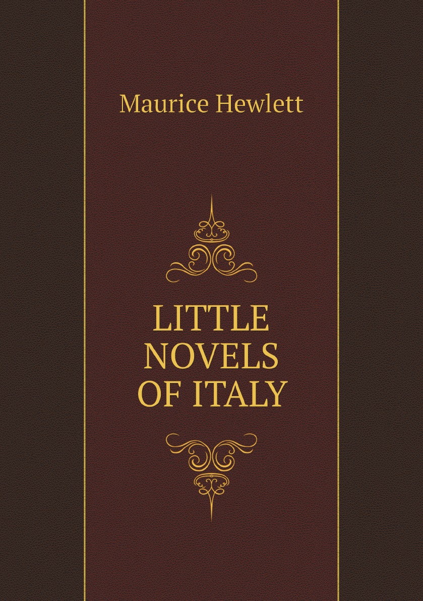 

LITTLE NOVELS OF ITALY