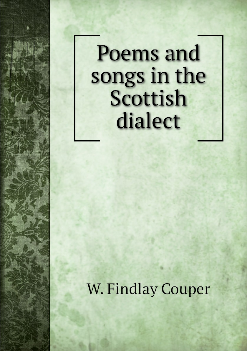 

Poems and songs in the Scottish dialect