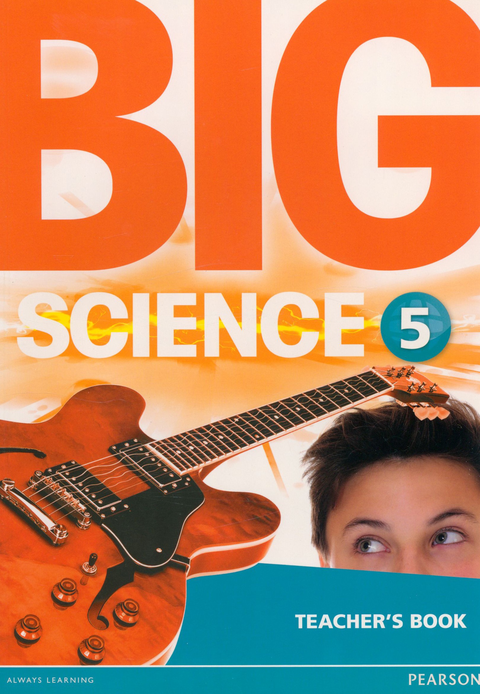 

Big Science Level 5 Teacher's Book