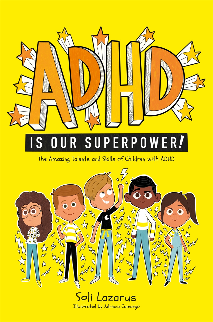 

ADHD Is Our Superpower