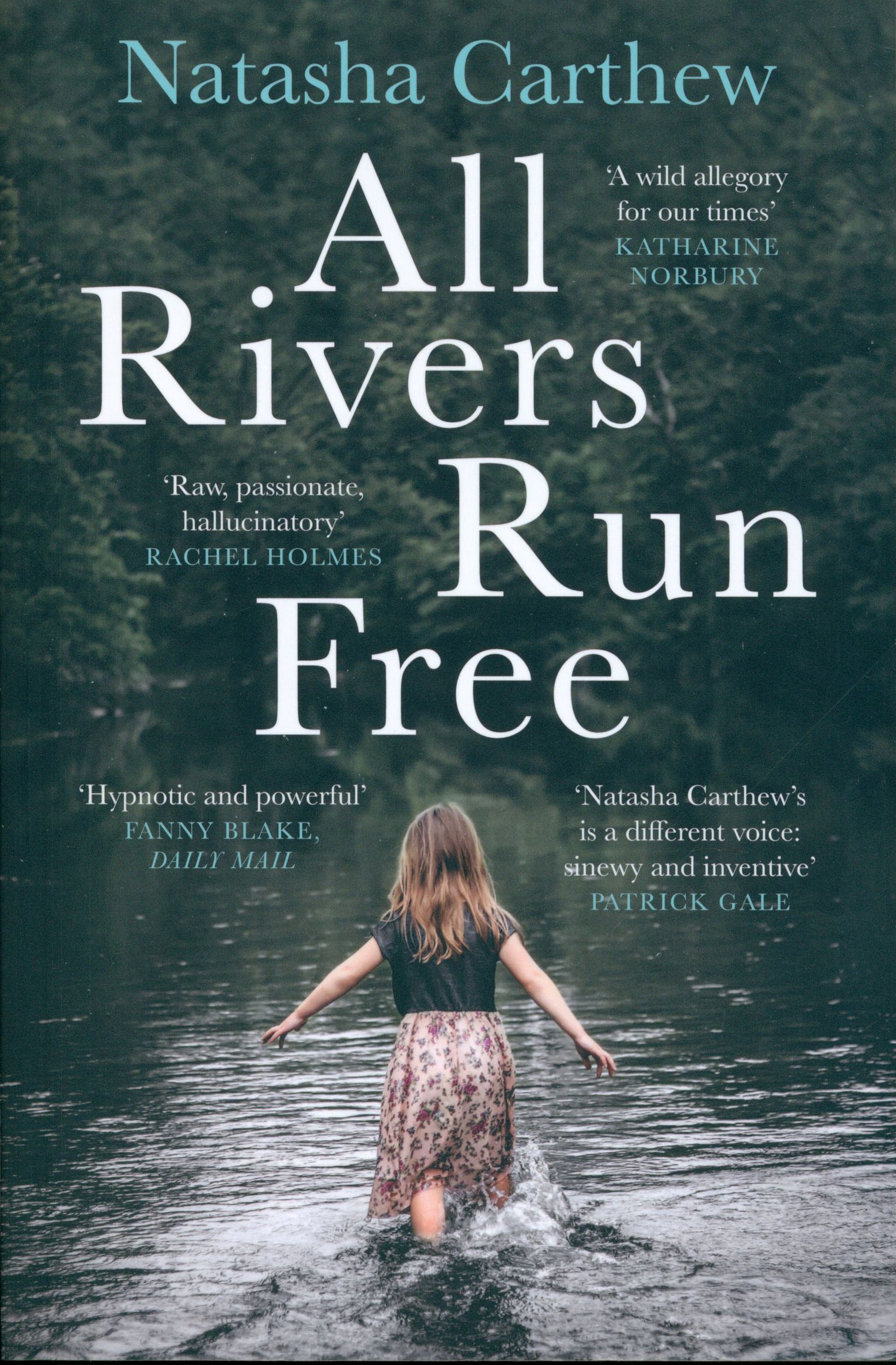 

All Rivers Run Free