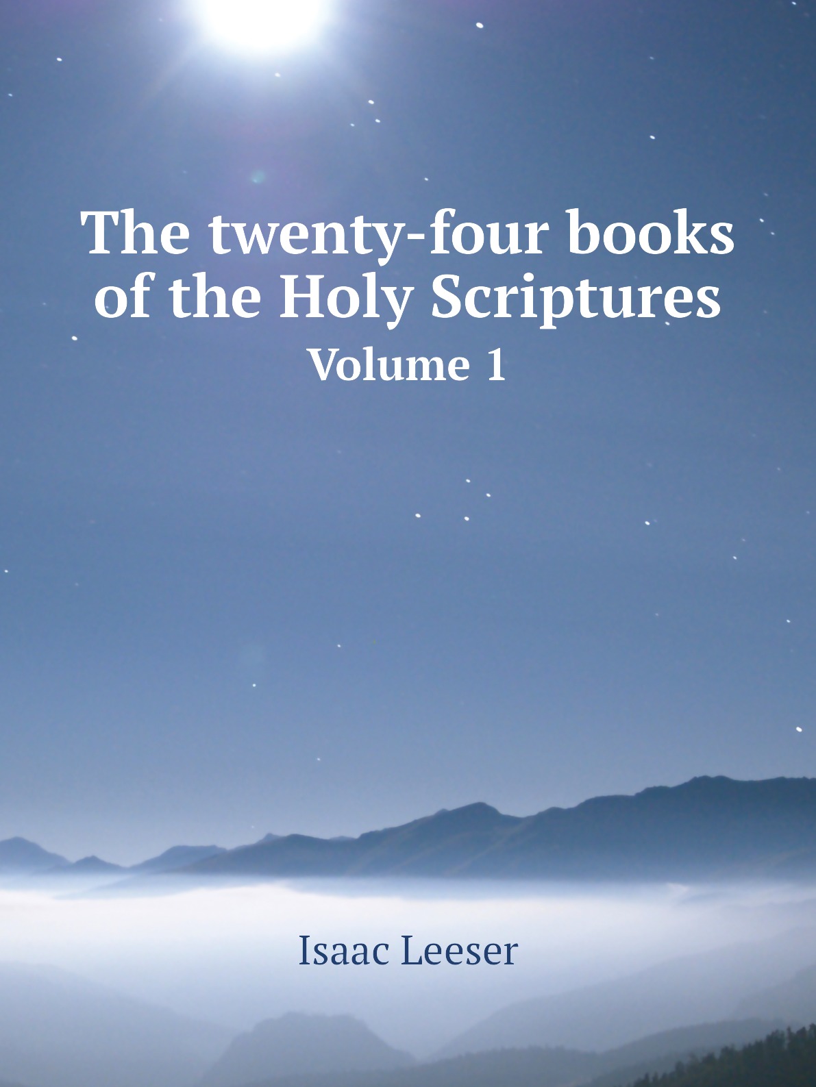 

The twenty-four books of the Holy Scriptures