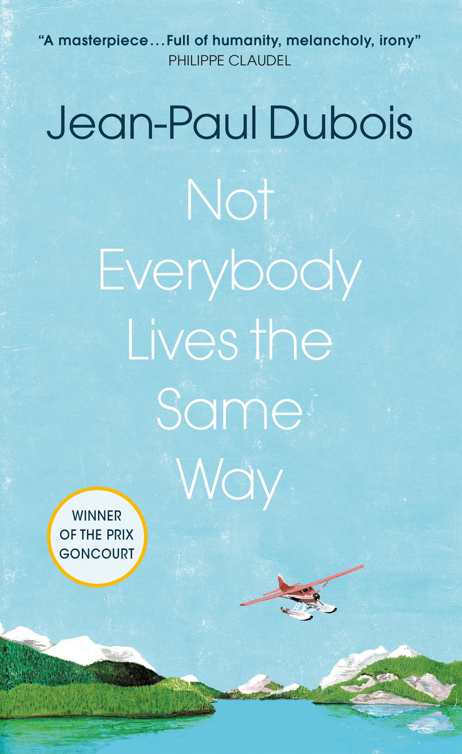 

Not Everybody Lives the Same Way
