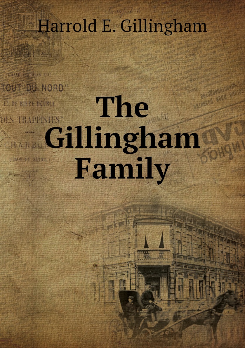 

The Gillingham Family