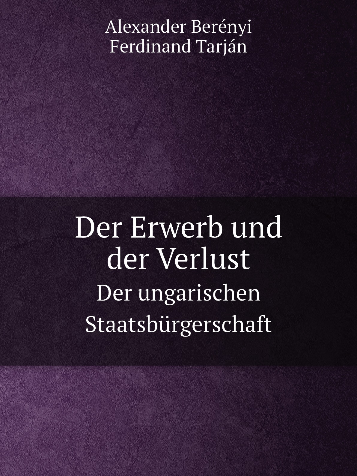 

Der Erwerb und der Verlust