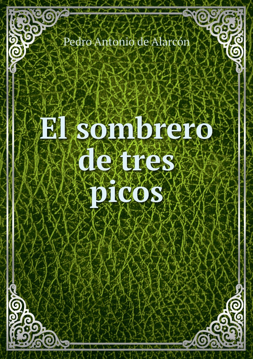 

El sombrero de tres picos