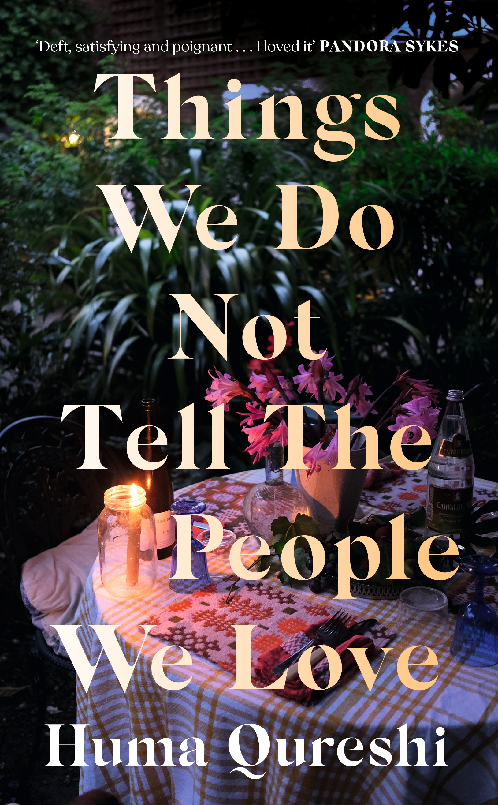 

Things We Do Not Tell the People We Love