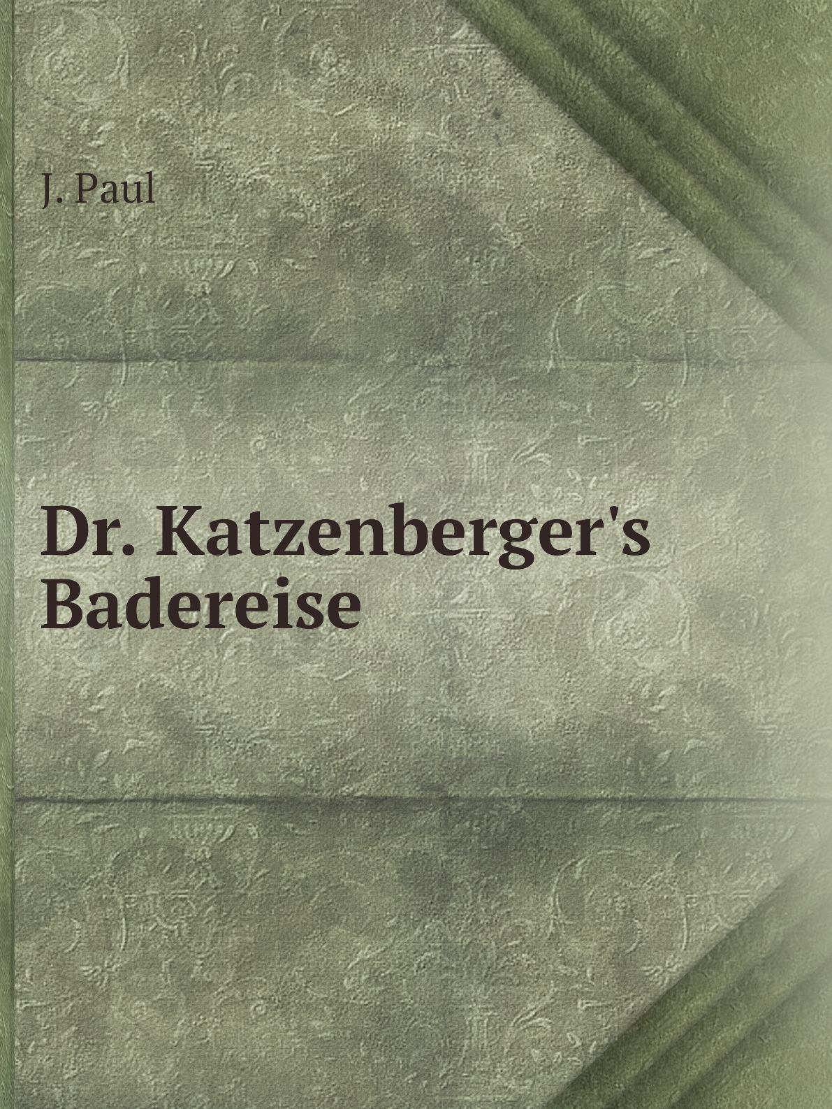 

Dr. Katzenberger's Badereise