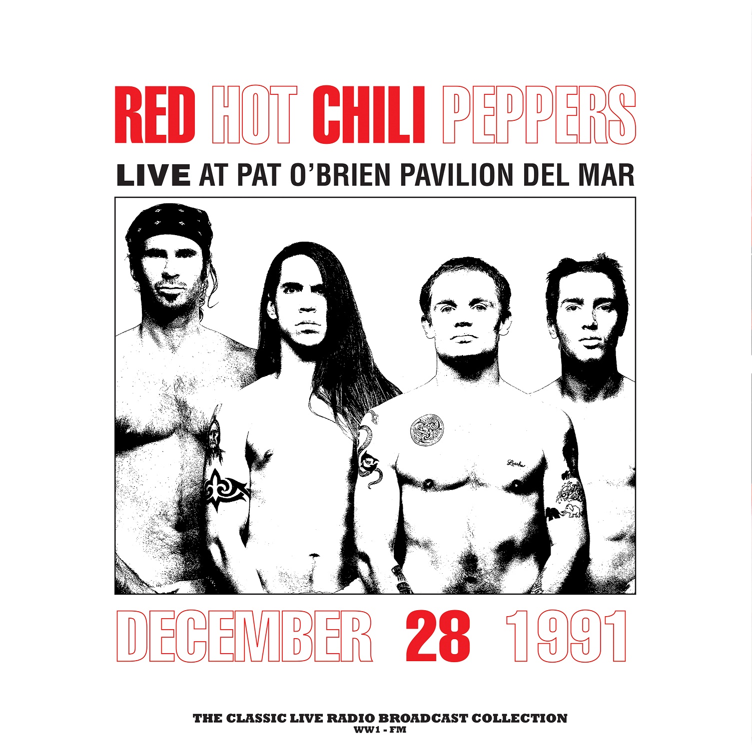 RED HOT CHILI PEPPERS AT PAT O BRIEN PAVILION DEL MAR (RED VINYL)