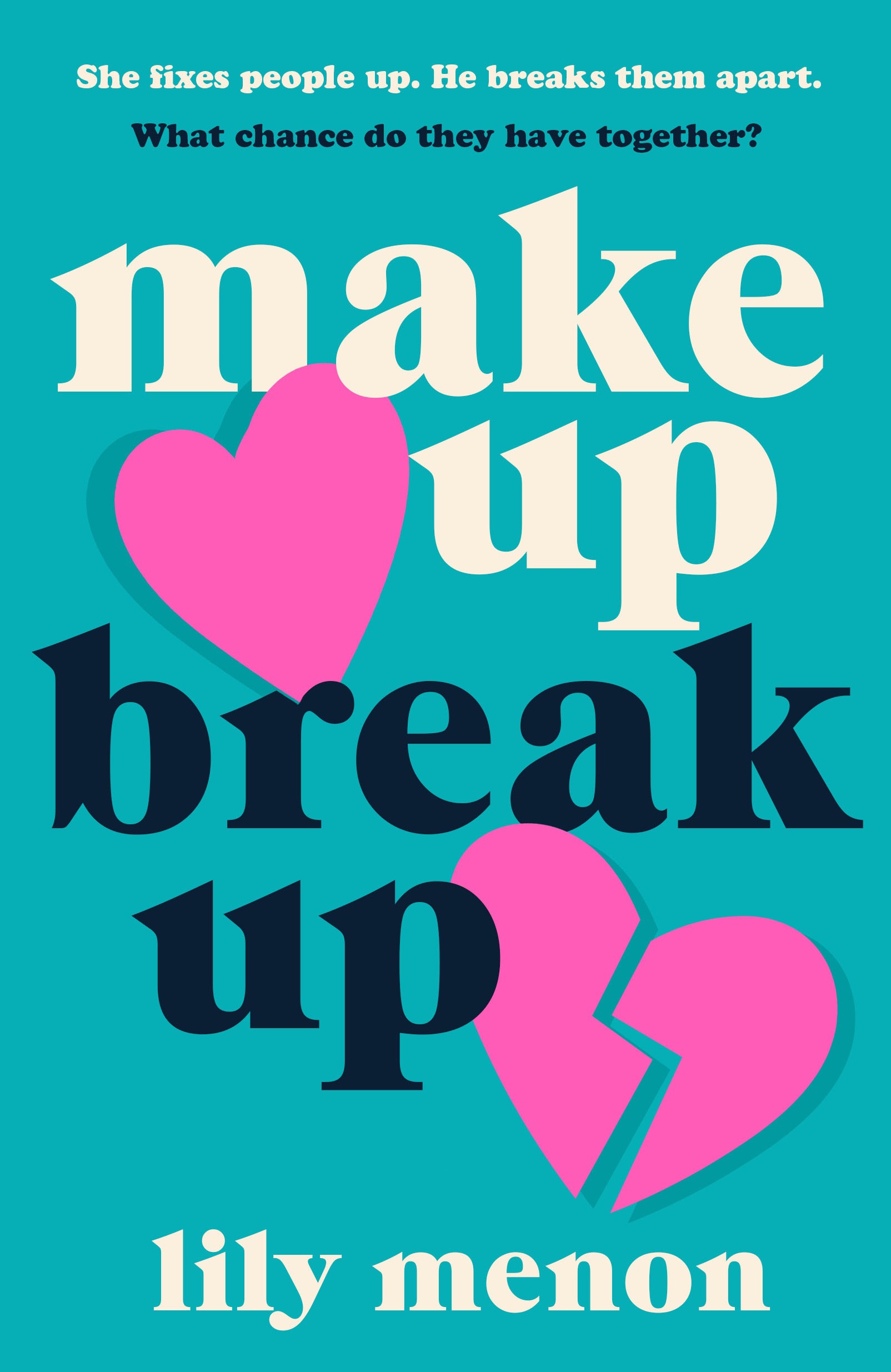 

Make Up Break Up