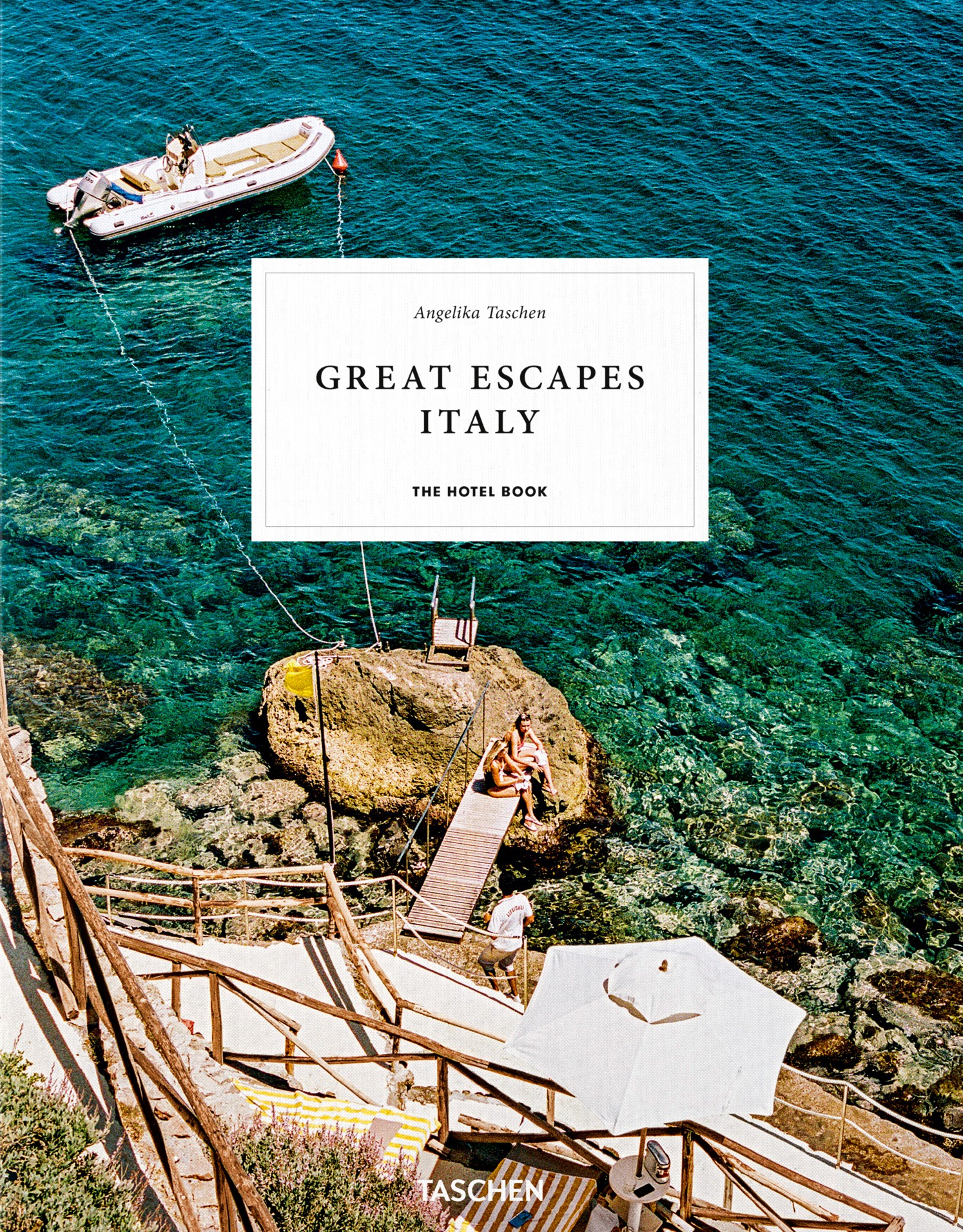 

Great Escapes Italy The Hotel Book