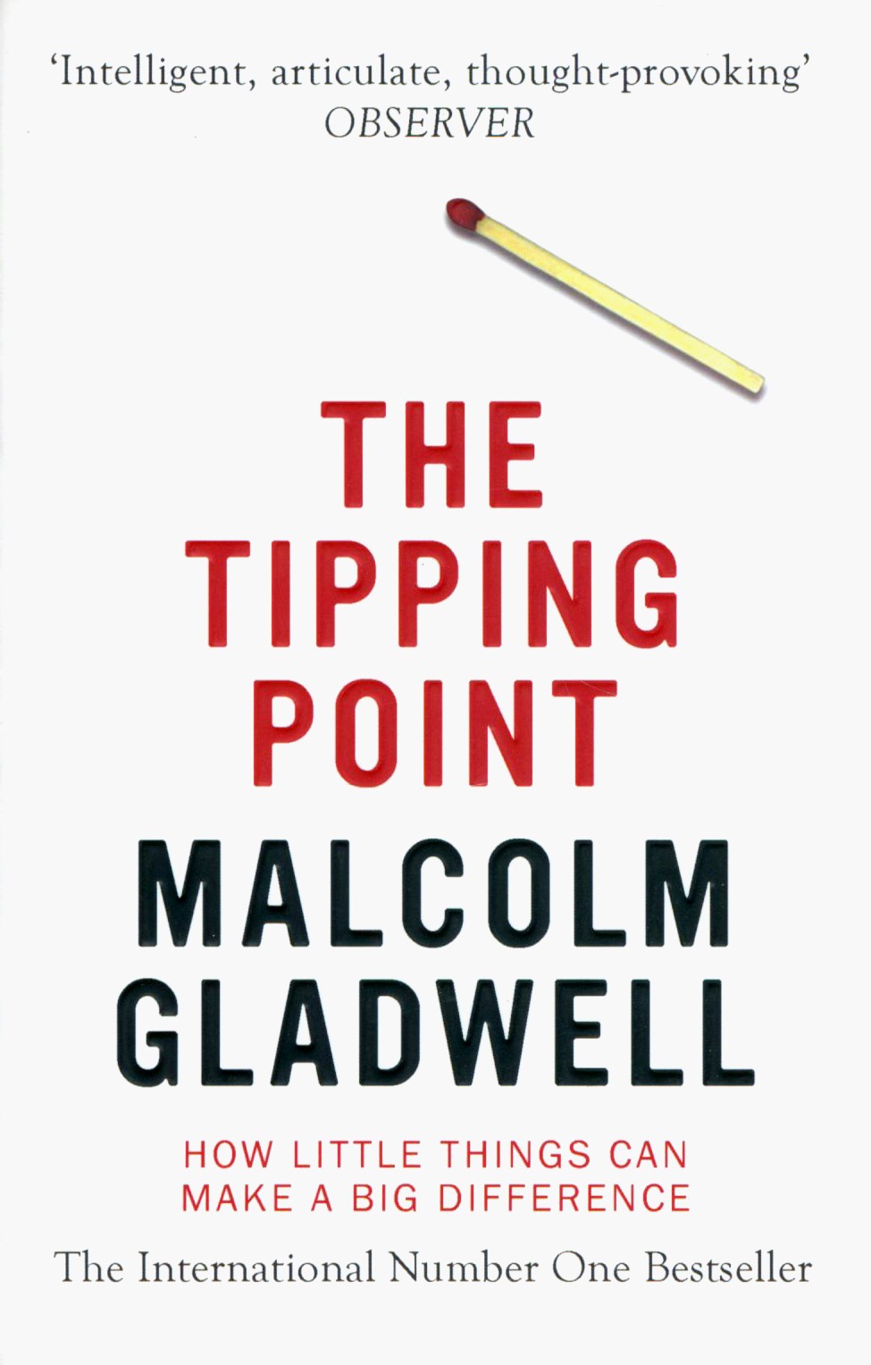

The Tipping Point How Little Things Can Make a Big Difference
