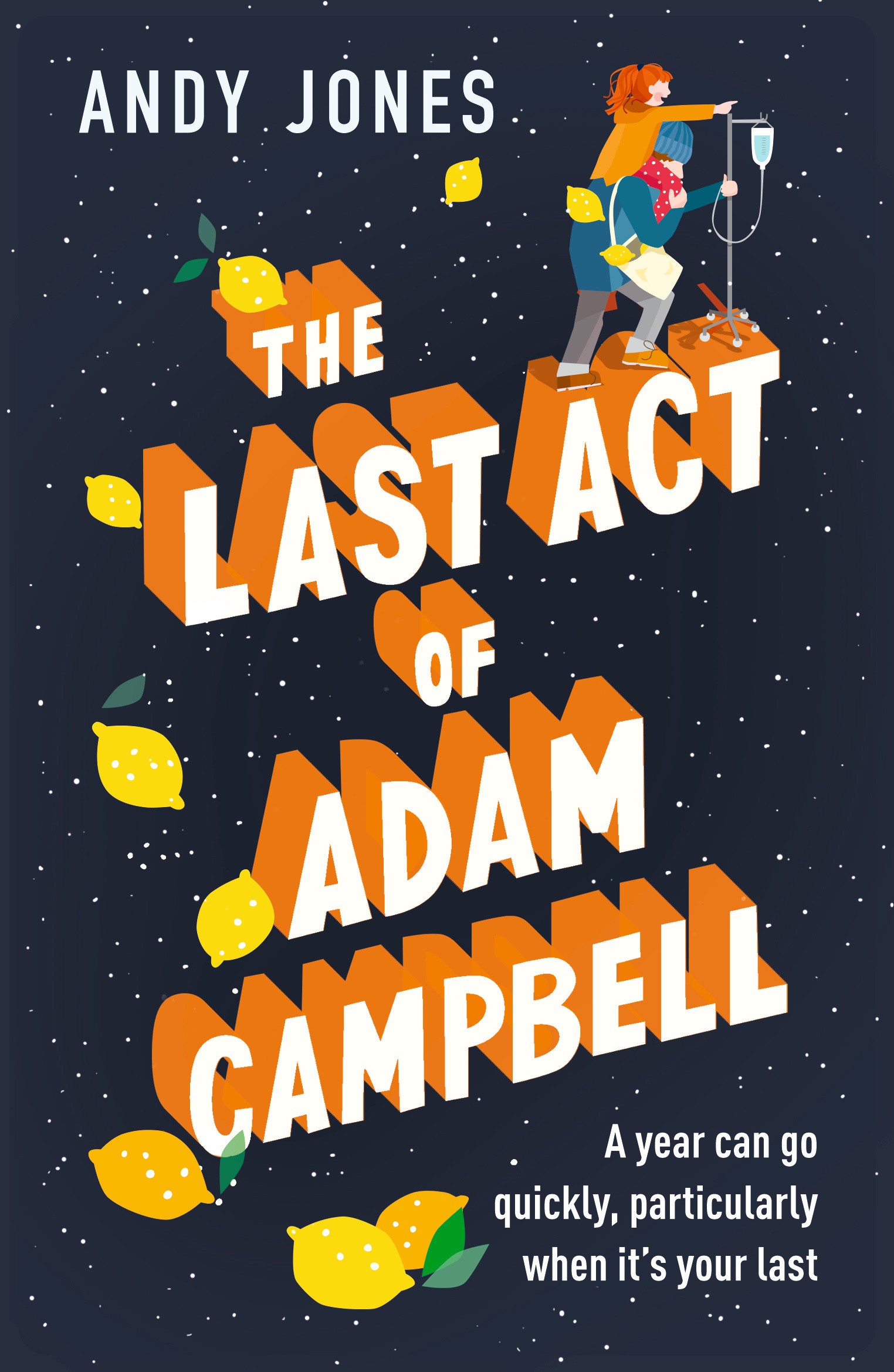 

The Last Act of Adam Campbell