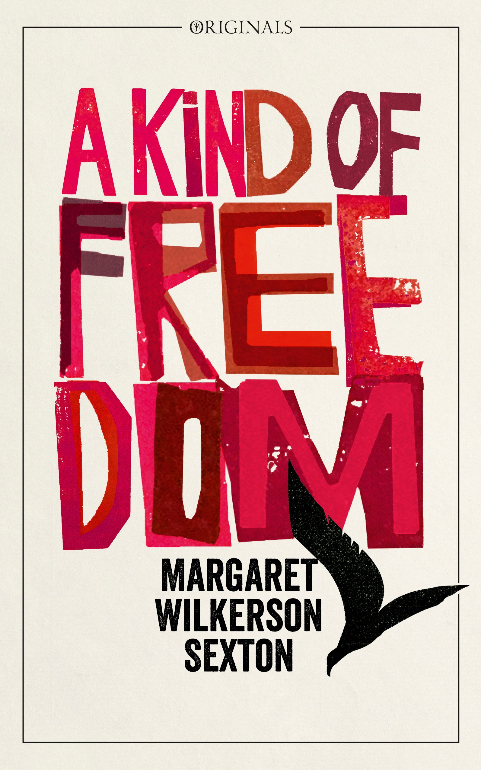 

A Kind of Freedom