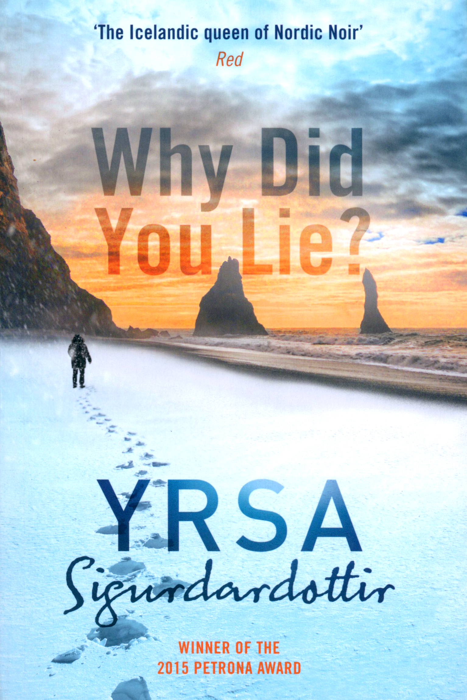 

Why Did You Lie