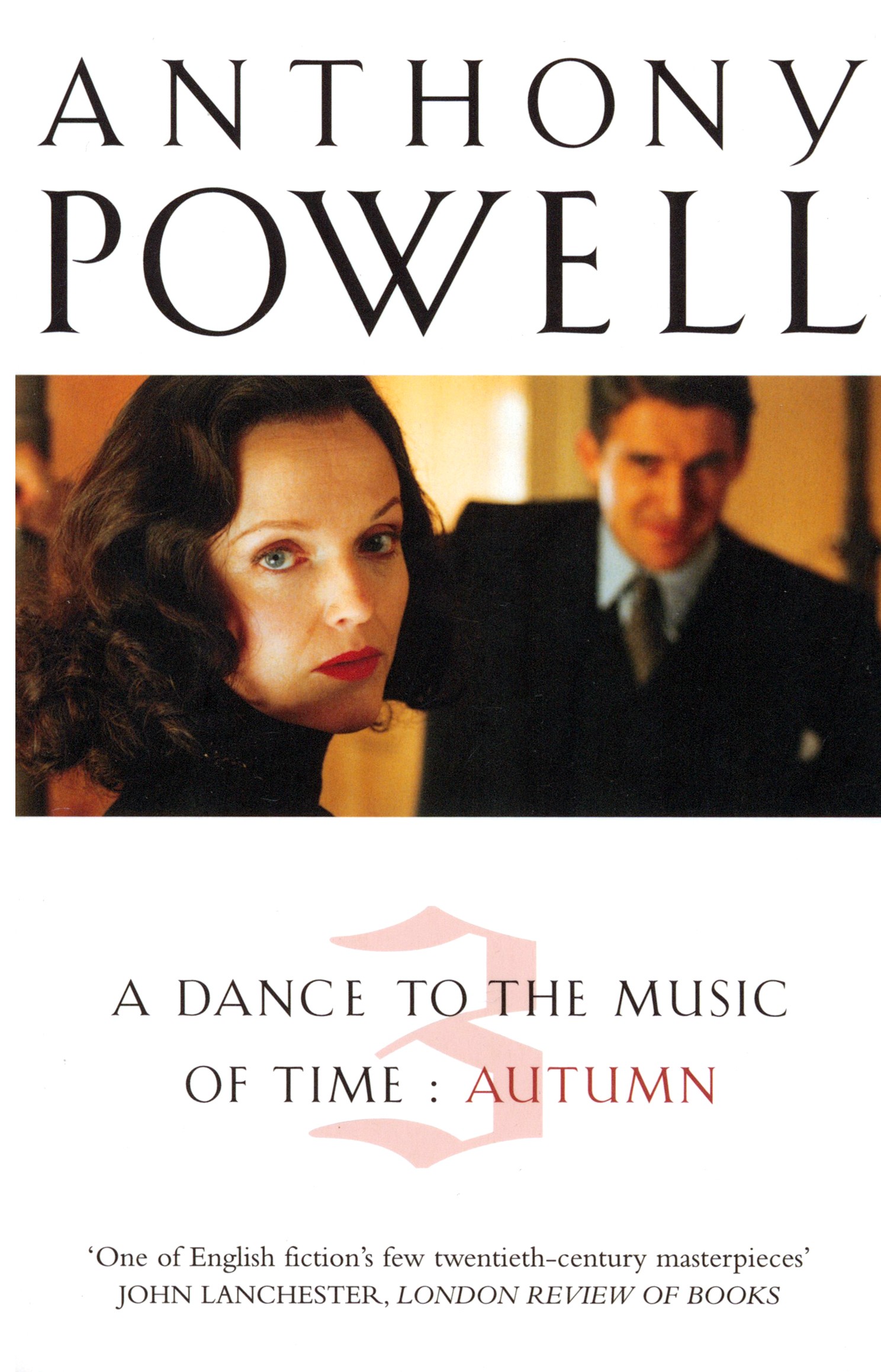 

A Dance to the Music of Time Volume 3 Autumn