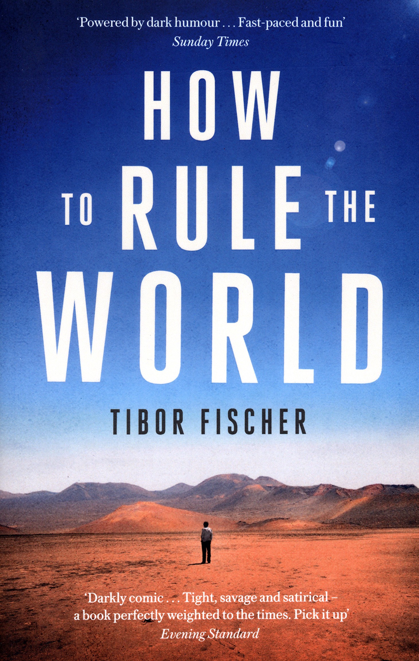 

How to Rule the World