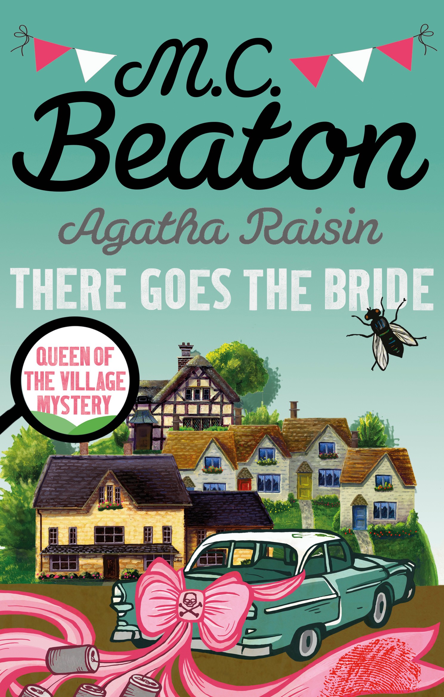 

Agatha Raisin There Goes The Bride