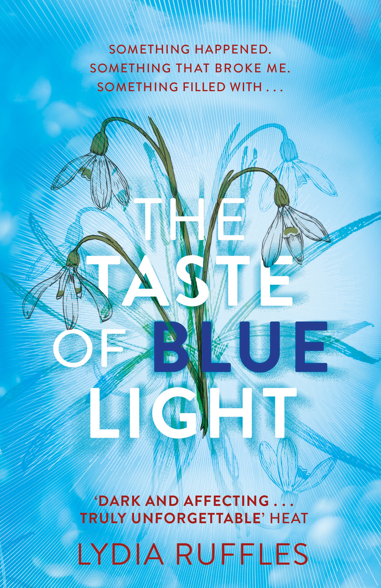 

The Taste of Blue Light