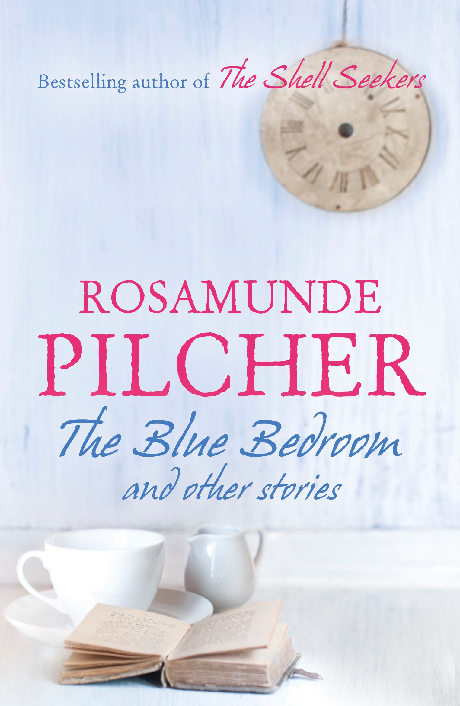 

The Blue Bedroom and other stories