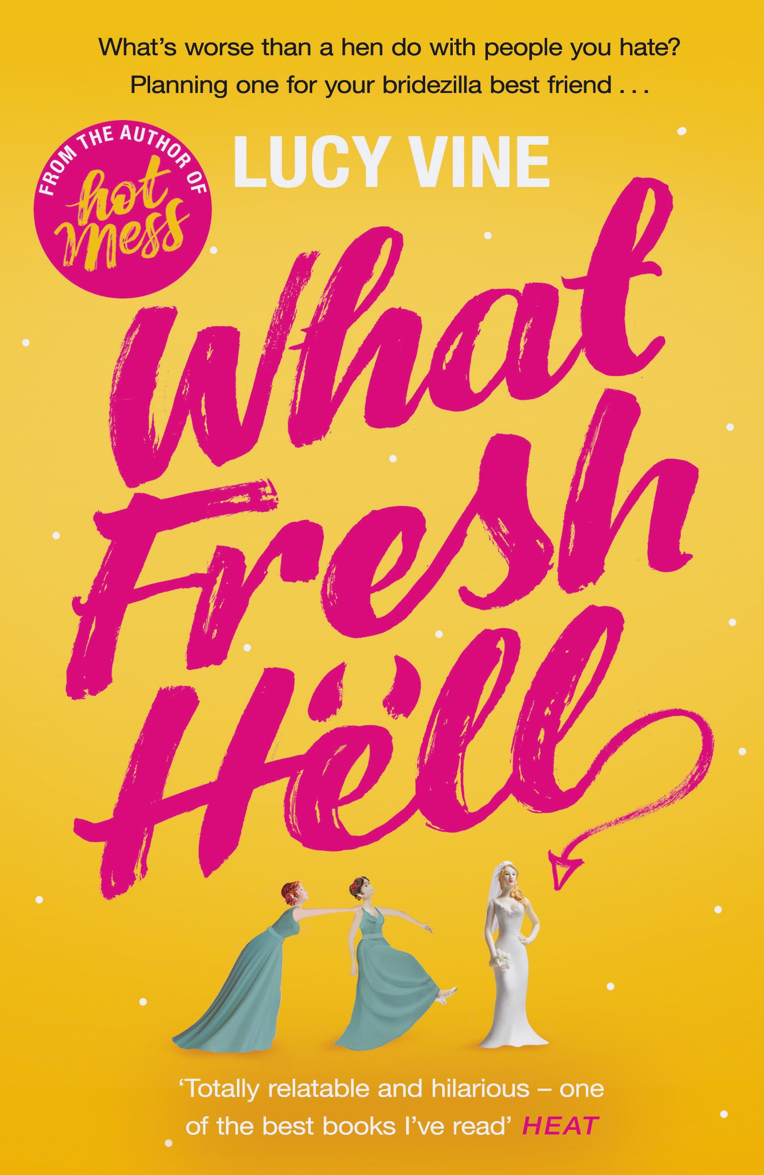 

What Fresh Hell