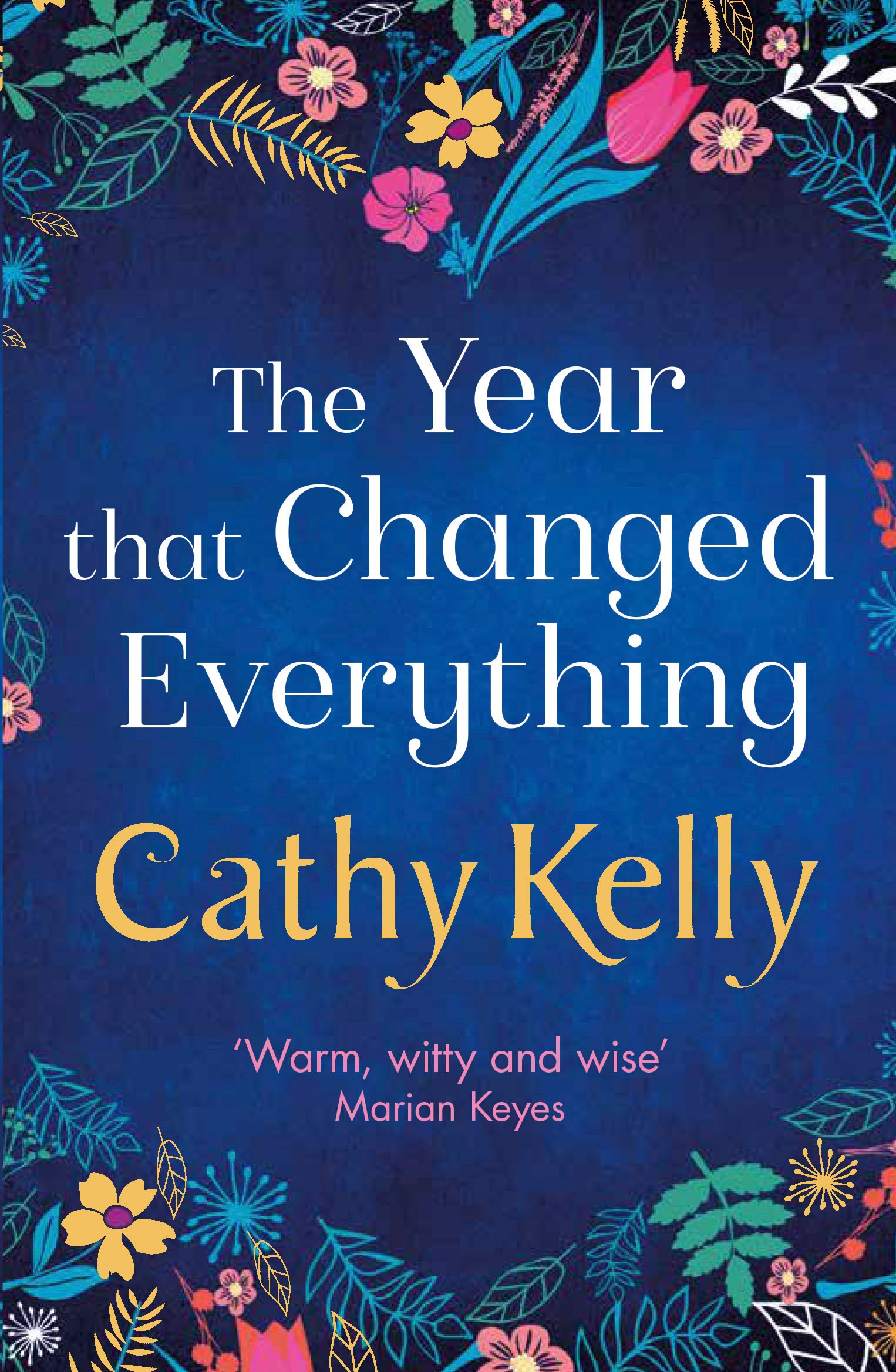 

The Year that Changed Everything