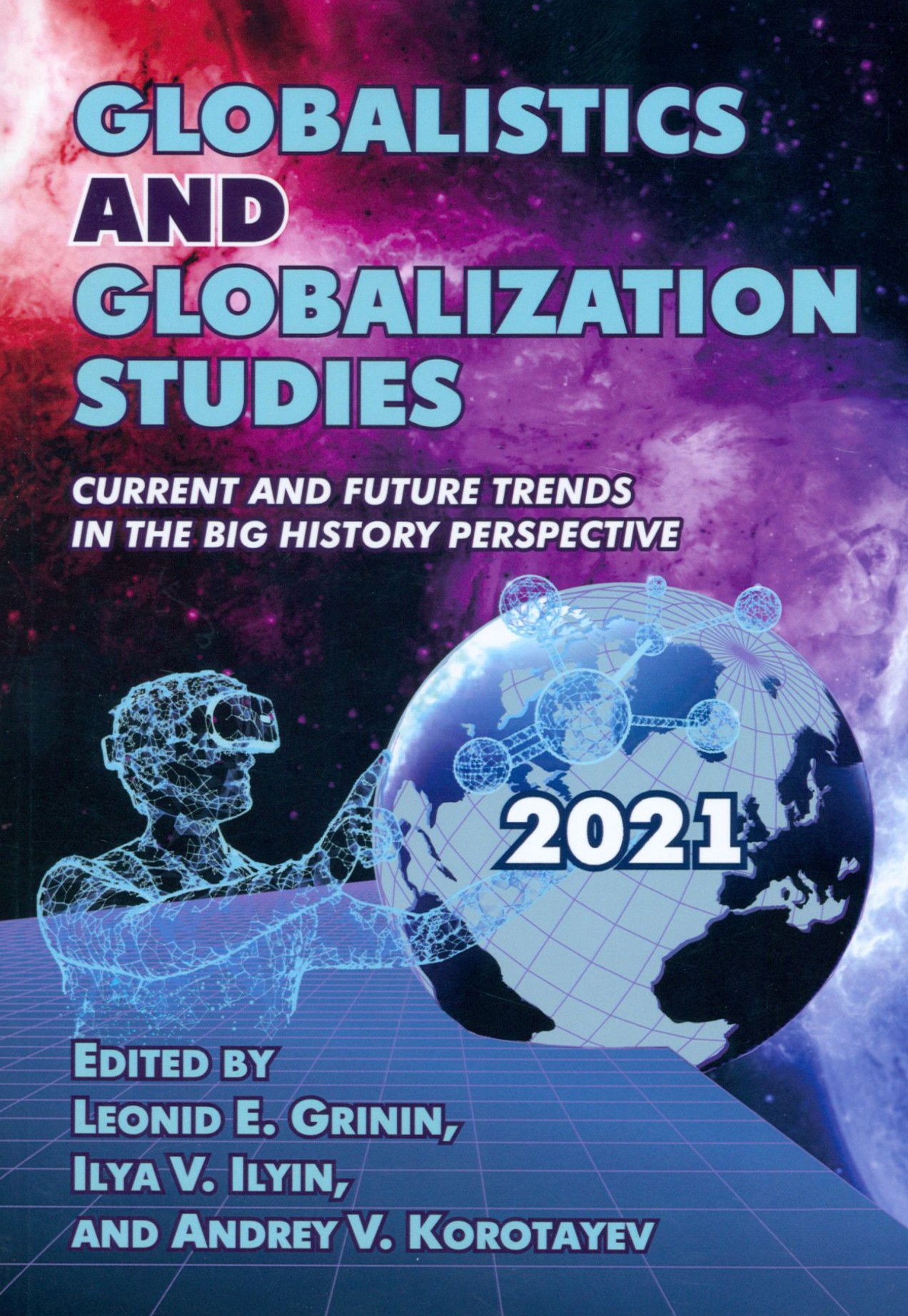 

Globalistics and globalization studies: Current