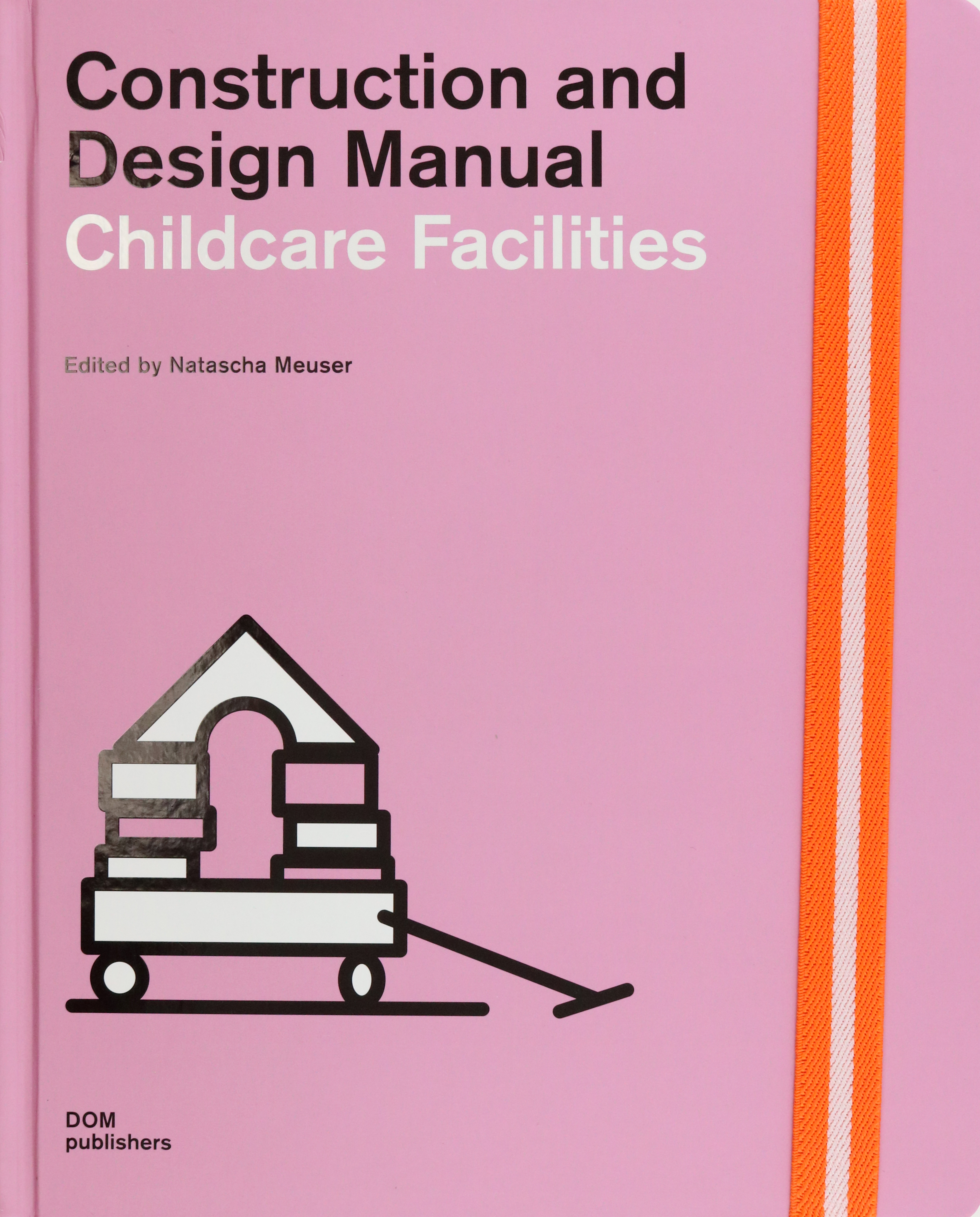 

Childcare Facilities Construction and Design Manual