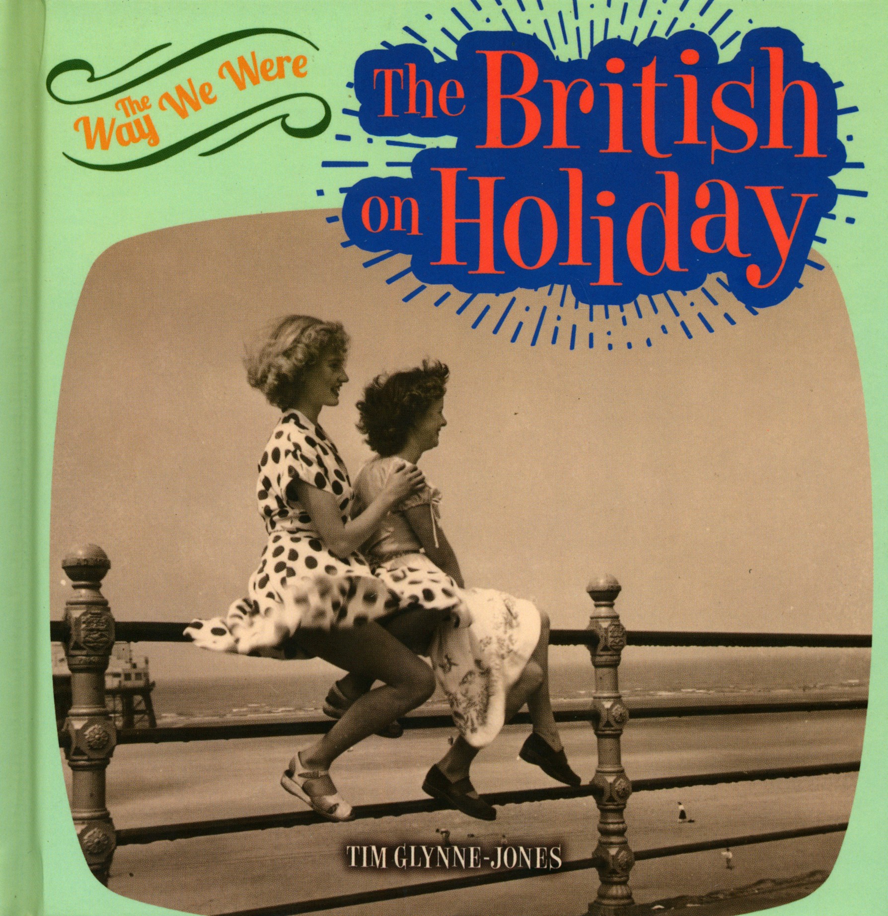 

The British on Holiday
