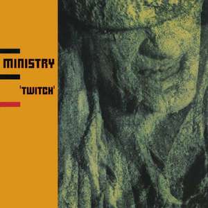 MINISTRY - TWITCH