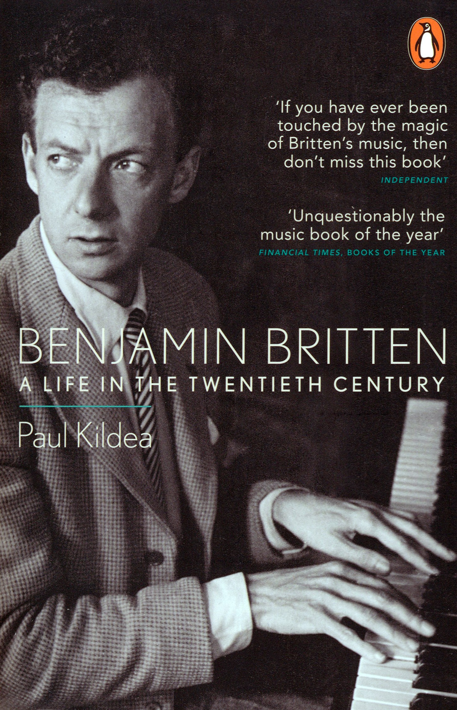 

Benjamin Britten. A Life in the Twentieth Century