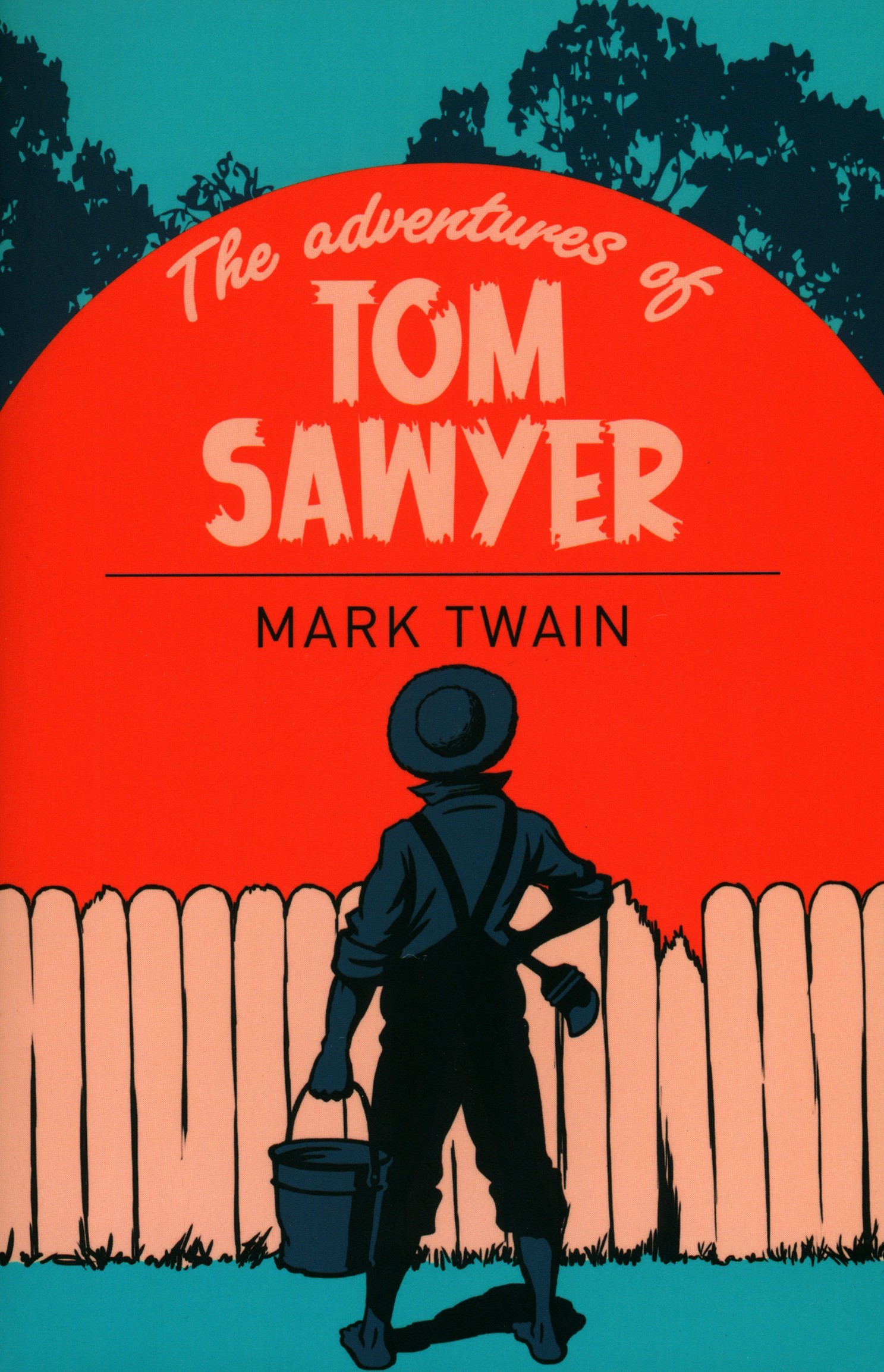 

The Adventures of Tom Sawyer