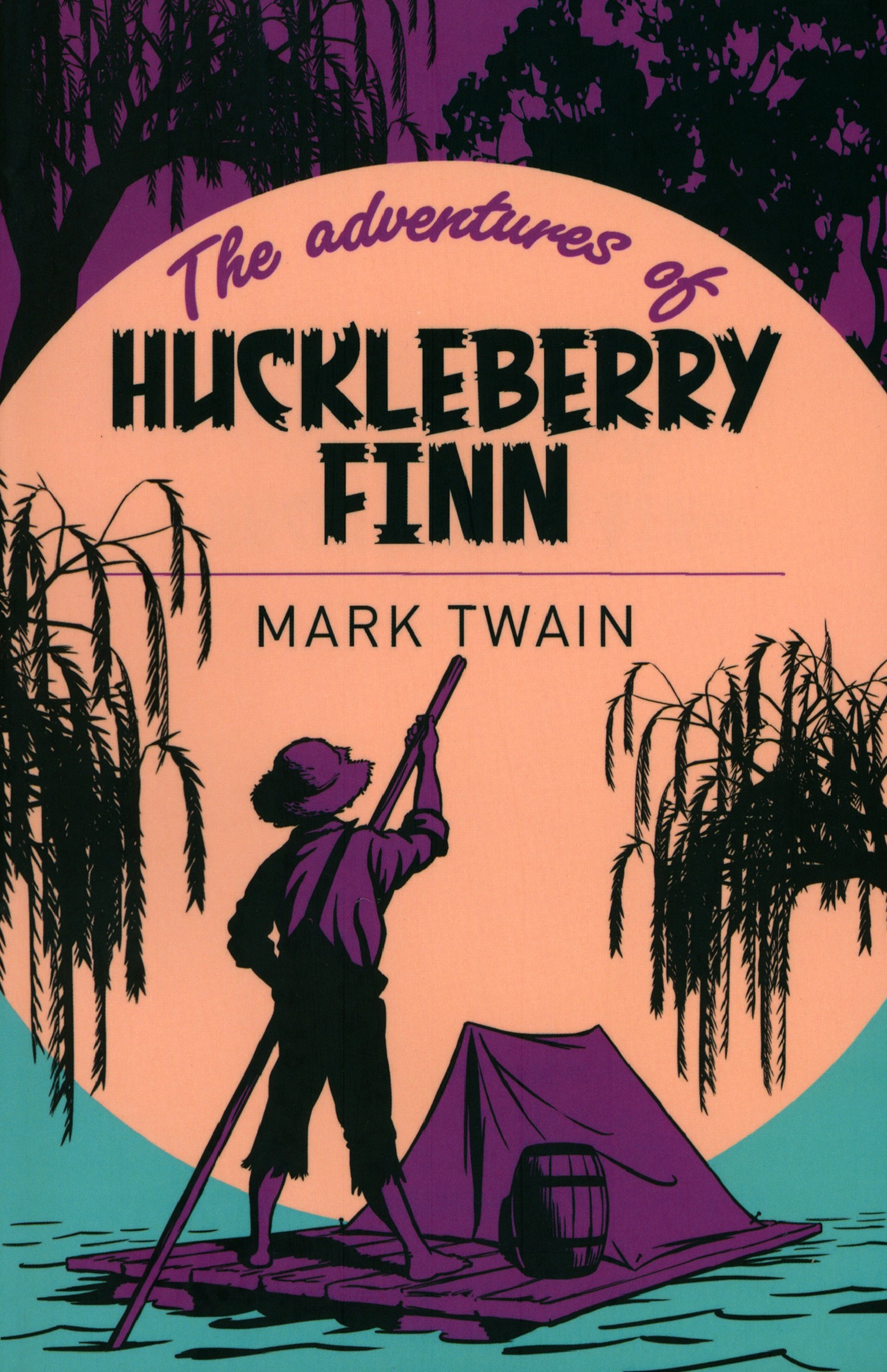 

The Adventures of Huckleberry Finn