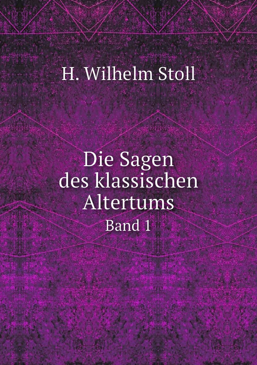 

Die Sagen des klassischen Altertums