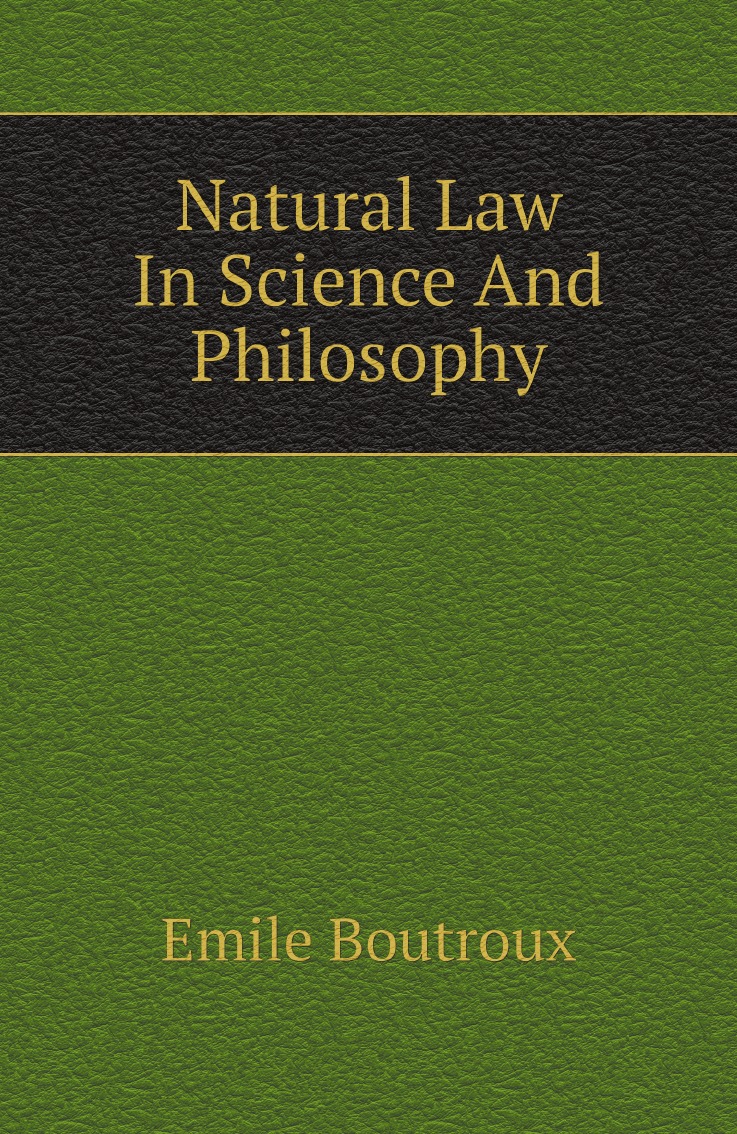 

Natural Law In Science And Philosophy