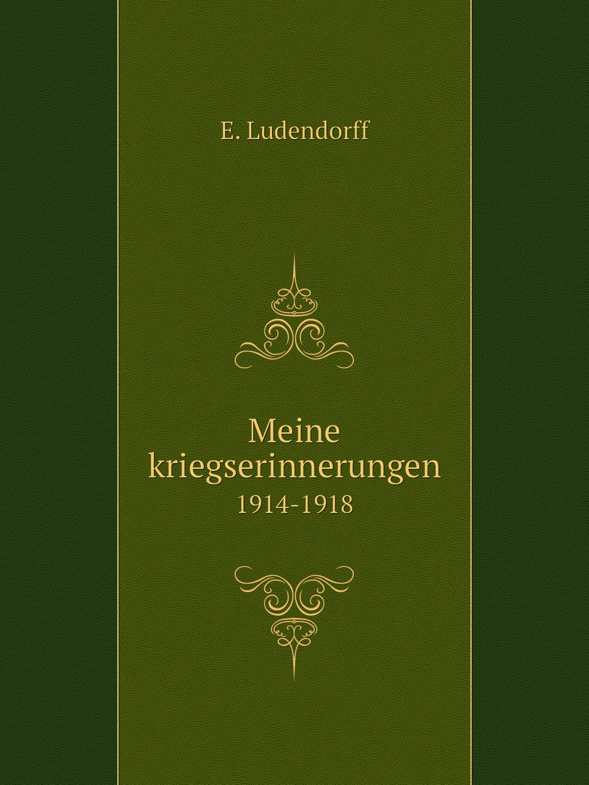 

Meine kriegserinnerungen