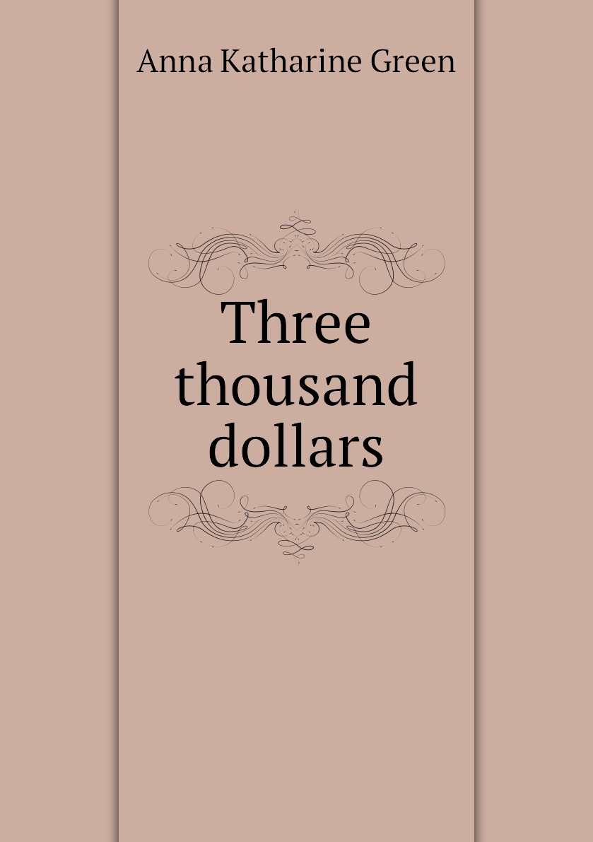 

Three thousand dollars