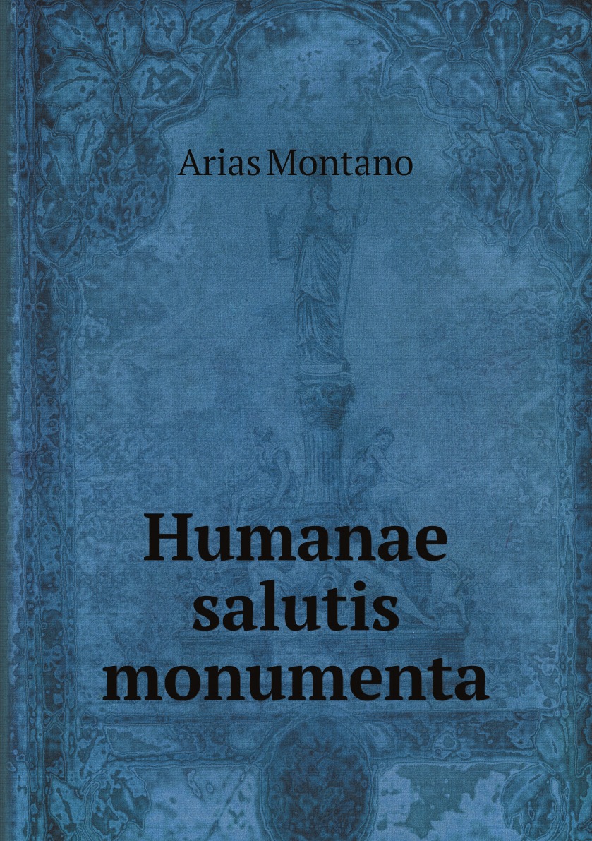

Humanae salutis monumenta