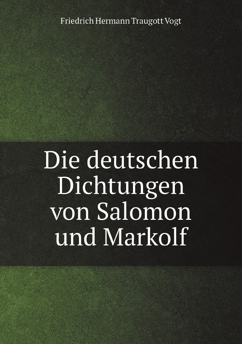 

Die deutschen Dichtungen von Salomon und Markolf